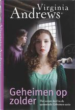 Geheimen op zolder / Geheimen-serie / 1 9789032511166, Boeken, Verzenden, Zo goed als nieuw, Virginia Andrews