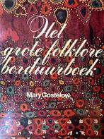 Elseviers folklore borduurboek 9789010019769 Gostelow, Verzenden, Gostelow