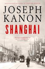 Shanghai 9781398519787 Joseph Kanon, Livres, Verzenden, Joseph Kanon