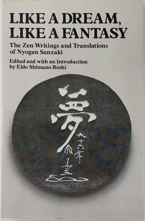 Like a Dream, Like a Fantasy: Zen Writings and Translation, Livres, Livres Autre, Envoi