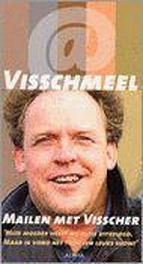 Visschmeel 9789056580308, Livres, Littérature, Envoi