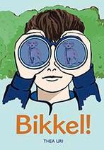 Bikkel! 9789493314009 Thea Uri, Verzenden, Zo goed als nieuw, Thea Uri