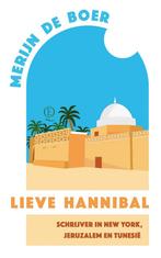 Lieve Hannibal (9789021498515, Merijn de Boer), Boeken, Verzenden, Nieuw