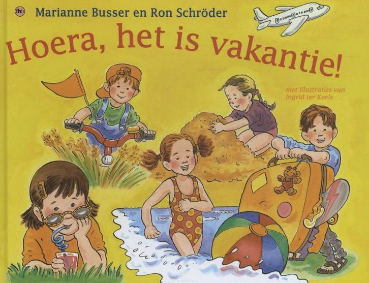 Hoera, het is vakantie 9789044329469 Marianne Busser, Livres, Livres d'images & Albums d'images, Envoi