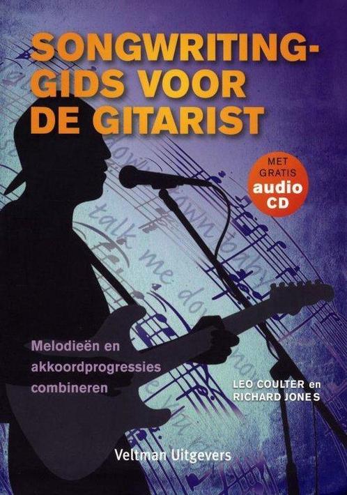 Songwritinggids voor de gitarist - Leo Coulter - 97890483044, Boeken, Hobby en Vrije tijd, Verzenden