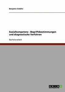 Sozialkompetenz - Begriffsbestimmungen und diag. Schafer,, Livres, Livres Autre, Envoi