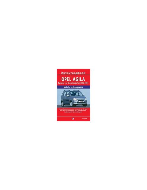 2002 - 2007 OPEL AGILA VRAAGBAAK NEDERLANDS, Auto diversen, Handleidingen en Instructieboekjes, Ophalen of Verzenden