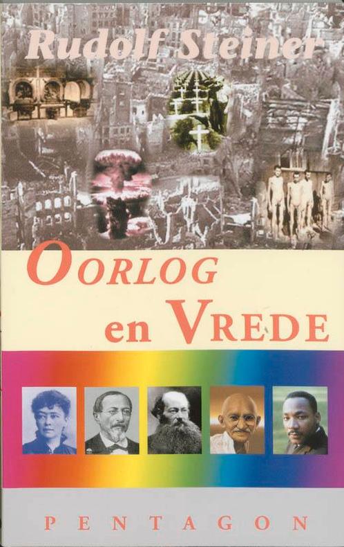 Oorlog En Vrede 9789072052575 Rudolf Steiner, Boeken, Geschiedenis | Wereld, Gelezen, Verzenden
