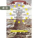 De Toren van Babel staat in Brussel 9771385416007, Boeken, Verzenden, Gelezen, Derk-Jan Eppink