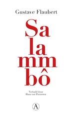 Salammbô 9789025307349 Gustave Flaubert, Boeken, Verzenden, Gelezen, Gustave Flaubert