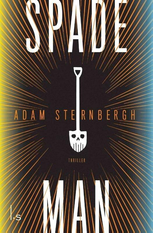 Spademan (9789021809410, Adam Sternbergh), Antiek en Kunst, Antiek | Boeken en Manuscripten, Verzenden