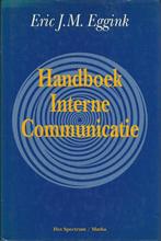 Handboek interne communicatie / Marka 9789027425102, Boeken, Verzenden, Gelezen, E.J.M. Eggink
