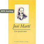 Jose Marti 9789086660322 B.C.A. Verbrugge, Boeken, Verzenden, Gelezen, B.C.A. Verbrugge
