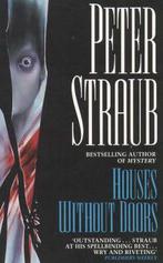 Houses Without Doors 9780586212028 Peter Straub, Verzenden, Gelezen, Peter Straub