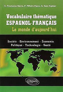 Vocabulaire thématique espagnol-français le monde daujo..., Livres, Livres Autre, Envoi