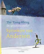 Sprookjes van Andersen / De sprookjesverteller 9789025766412, Verzenden, Thé Tjong-Khing