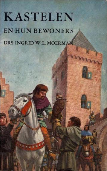 Kastelen en hun bewoners 9789022832103 Piet Moerman, Verzenden, Piet Moerman