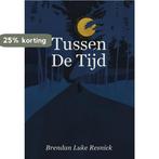 Tussen De Tijd 9789464500011 Brendan Resnick, Verzenden, Zo goed als nieuw, Brendan Resnick
