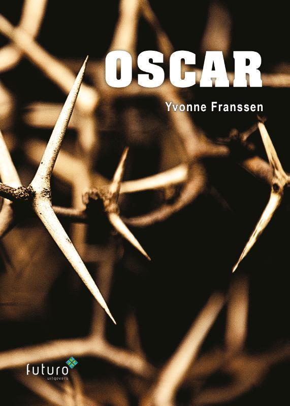 Oscar 9789492939470 Yvonne Franssen, Livres, Thrillers, Envoi