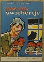 Pas op swiebertje 9789020675139 Bogaard, Verzenden, Gelezen, Bogaard