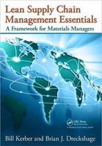 Lean Supply Chain Management Essentials 9781439840825, Boeken, Verzenden, Zo goed als nieuw, Bill Kerber
