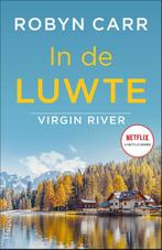 In de luwte / Virgin River / 15 9789402709797 Robyn Carr, Boeken, Verzenden, Gelezen, Robyn Carr