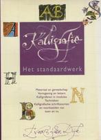 Kalligrafie - Het standaardwerk 9789060176856, Boeken, Gelezen, Evert van Dijk, Onbekend, Verzenden