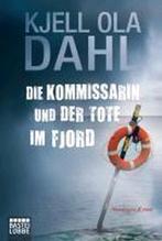 Die Kommissarin und der Tote im Fjord 9783404168156, Verzenden, Gelezen, Kjell Ola Dahl