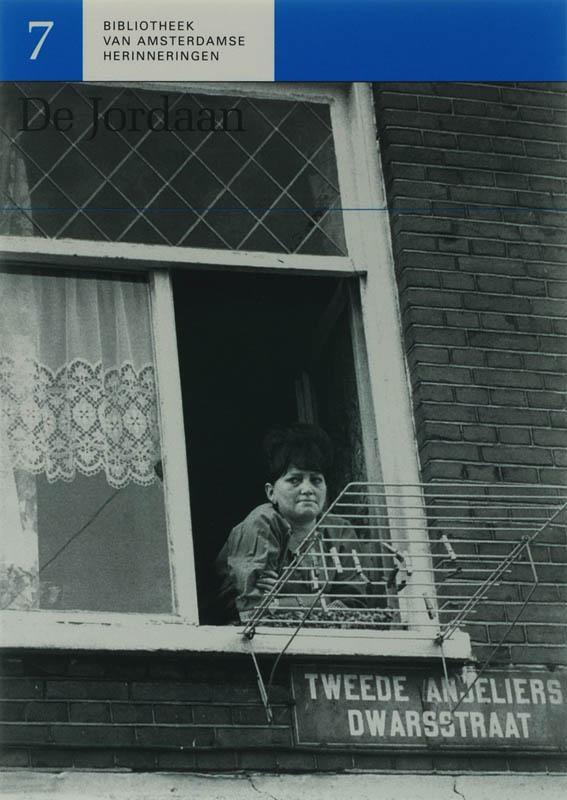 De Jordaan / Bibliotheek van Amsterdamse herinneringen / 7, Boeken, Geschiedenis | Stad en Regio, Gelezen, Verzenden