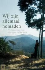 Wij zijn allemaal nomaden 9789082231007, Boeken, Verzenden, Gelezen, Amy Besamusca-Ekelschot