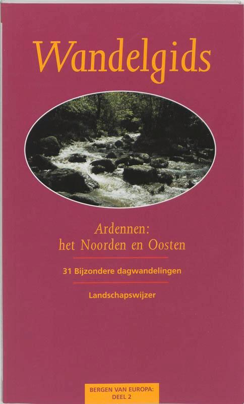 Wandelgids voor de Ardennen Noorden en Oosten / Bergen van, Livres, Guides touristiques, Envoi