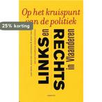 Op het kruispunt van de politiek 9789038209920, Boeken, Verzenden, Zo goed als nieuw, Hilde Van Liefferinge