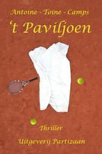 t Paviljoen 9789464076882 Antoine Camps, Verzenden, Gelezen, Antoine Camps