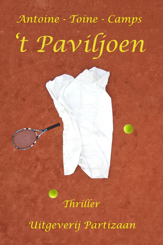 t Paviljoen 9789464076882 Antoine Camps, Boeken, Thrillers, Gelezen, Verzenden