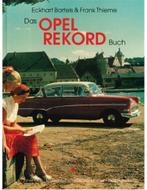 DAS OPEL REKORD BUCH, 40 JAHRE OPEL -  MITTELKLASSE VOM OL.., Livres, Ophalen of Verzenden