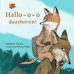 Boek: Hallo-o-o daarboven! (z.g.a.n.), Boeken, Verzenden, Zo goed als nieuw