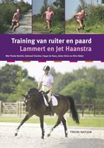 Training Van Ruiter En Paard 9789052105895, Jet Haanstra, Lammert Haanstra, Verzenden