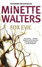 Fox Evil 9780330493901 Minette Walters, Verzenden, Minette Walters