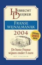 Franse wijnalmanak 2004 9789027495396 H. Duijker, Boeken, Verzenden, Zo goed als nieuw, H. Duijker