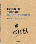 Evolutietheorie in 30 seconden 9789089985651 Mark Fellowes, Verzenden, Zo goed als nieuw, Mark Fellowes