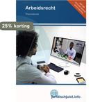 Arbeidsrecht 9789037259827 Boom Beroepsonderwijs, Boeken, Verzenden, Zo goed als nieuw, Boom Beroepsonderwijs