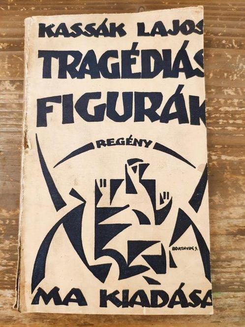 Lajos Kassák, Sándor Bortnyik - Tragédiás figurák - 1919, Antiek en Kunst, Antiek | Boeken en Manuscripten