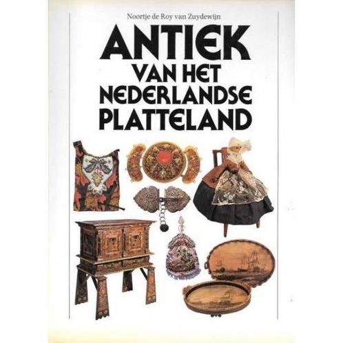 Antiek van het nederlandse platteland 9789025715281, Livres, Livres Autre, Envoi