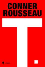 T. 9789463933285 Conner Rousseau, Boeken, Verzenden, Gelezen, Conner Rousseau