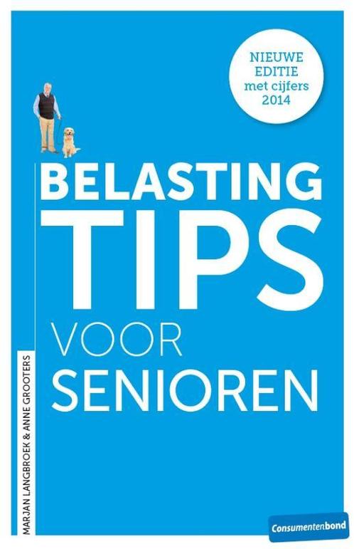 Belastingtips voor senioren 9789059512597 Marjan Langbroek, Boeken, Economie, Management en Marketing, Zo goed als nieuw, Verzenden