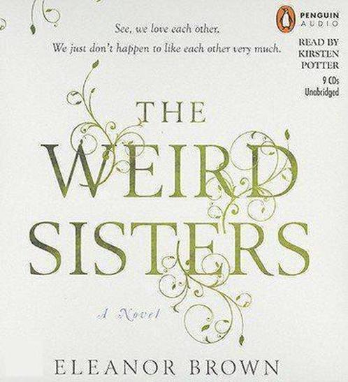 The Weird Sisters 9780142428948, Boeken, Overige Boeken, Zo goed als nieuw, Verzenden