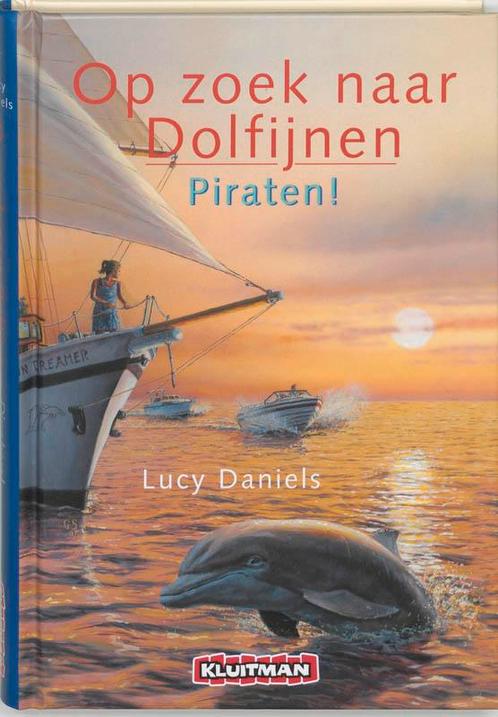 Piraten / Op zoek naar dolfijnen 9789020674248 L. Daniels, Boeken, Kinderboeken | Jeugd | 10 tot 12 jaar, Zo goed als nieuw, Verzenden