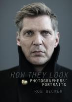 How They Look 9789462263581 Rob Becker, Livres, Verzenden, Rob Becker
