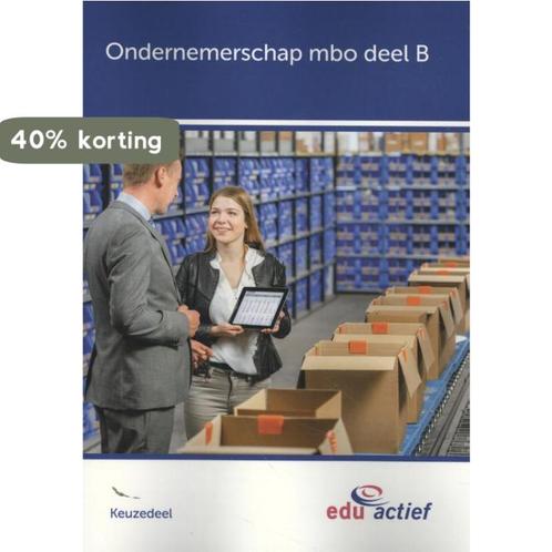 Keuzedeel Ondernemerschap mbo / Deel B / Keuzedelen, Boeken, Schoolboeken, Zo goed als nieuw, Verzenden