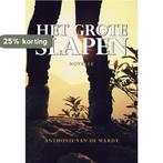 Het grote slapen 9789089548542 Anthonie van de Wardt, Boeken, Verzenden, Zo goed als nieuw, Anthonie van de Wardt
